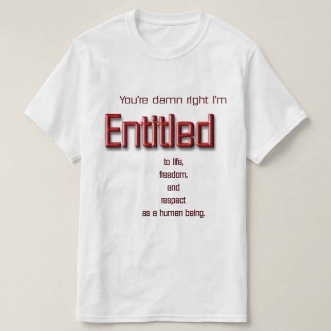 Entitled T-shirt (Design Front)