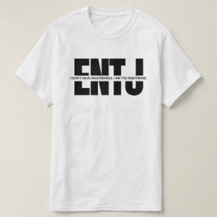 ENTJ memes MBTI humour ENTJ sarcastic quote T-Shirt