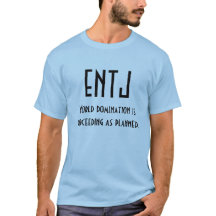ENTJ- World Domination MBTI Shirt