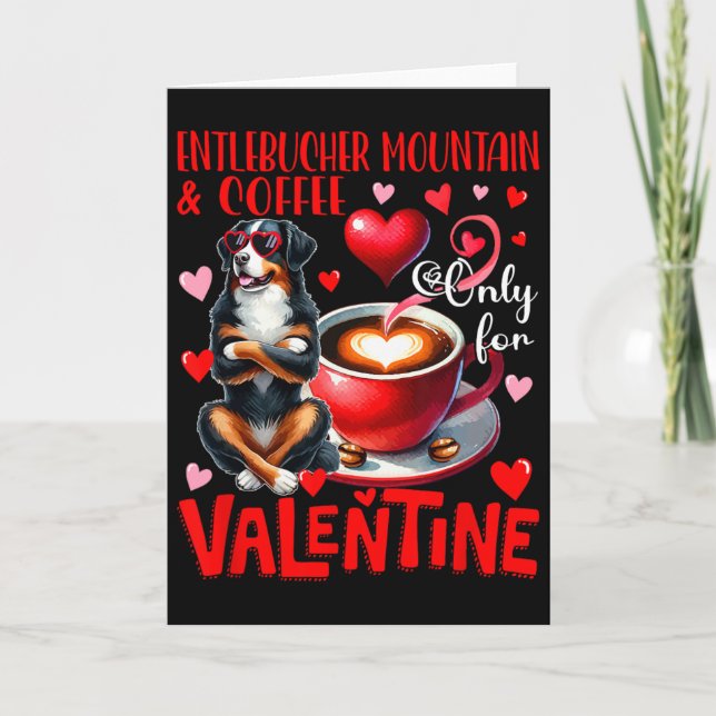 Entlebucher Mountain And Coffee Only For Valentine Card (Front)