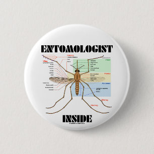 Entomologist Inside (Mosquito Anatomy) 6 Cm Round Badge
