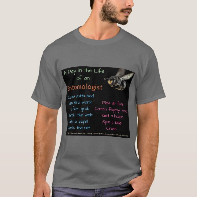 Entomologists' Day (Revised) by RoseWrites T-Shirt (Front)