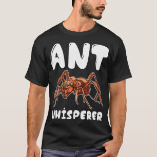 Entomology Bugs Insects Entomologist - Ant T-Shirt