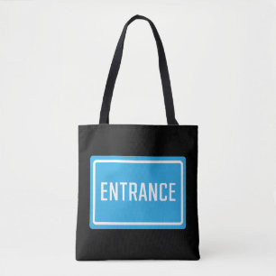 Entrance Sign Tote Bag
