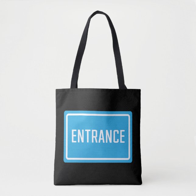 Entrance Sign Tote Bag (Front)
