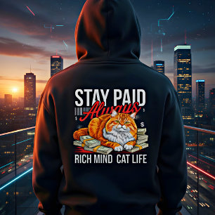 Entrepreneur Men - Stay Paid Always Hustle cat bos Hoodie