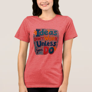Entrepreneur Mindset Tee – Work for Your Dreams