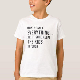 Entrepreneur Money Isn't Everything Kids Manager T-Shirt
