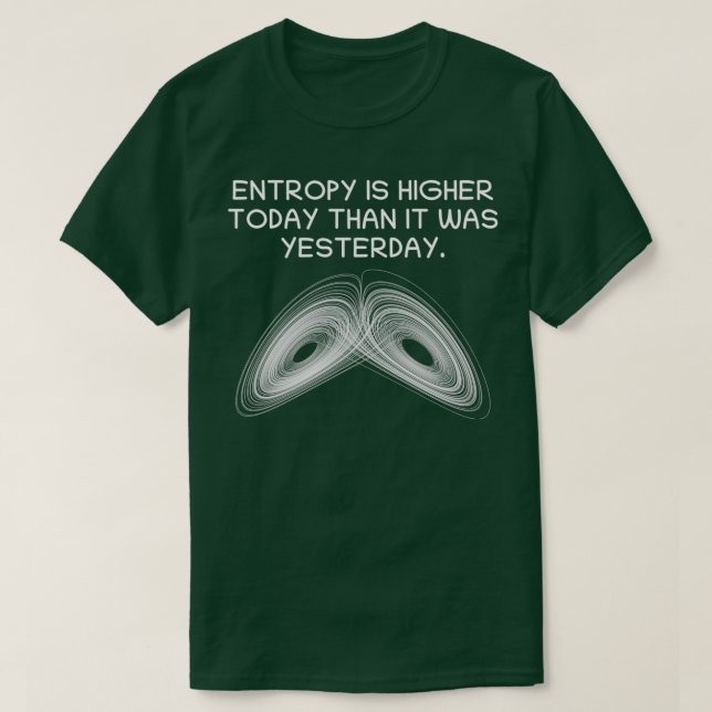 Entropy Thermodynamics Physics Teacher Science Gif T-Shirt (Design Front)