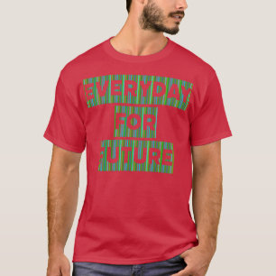 Environment Climate Climate Protection Nature Gift T-Shirt