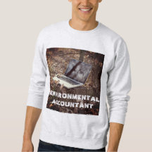 "Environmental Accountant"  Sweatshirt