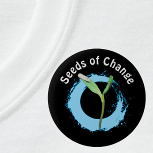 Environmental Awareness Seeds of Change 6 Cm Round Badge