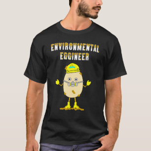Environmental Eggineer Engineer T-Shirt