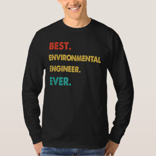 ENVIRONMENTAL ENGINEER Best ENVIRONMENTAL ENGINEER T-Shirt