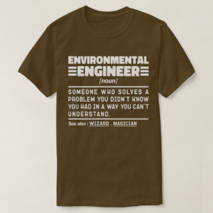 Environmental Engineer Noun Nature Protector Funny T-Shirt