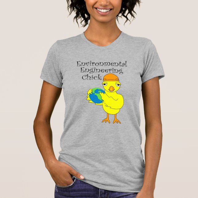 Environmental Engineering Chick T-Shirt (Front)