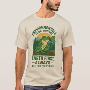 Environmental Frog Brigade – Earth First, Always T-Shirt