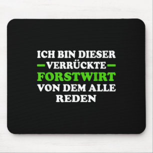 Environmental Protection Forestry Spruce Lumberjac Mouse Pad