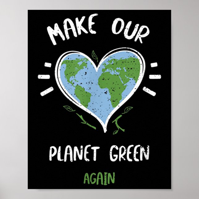 Environmental Protection_ Make Our Planet Green... Poster (Front)