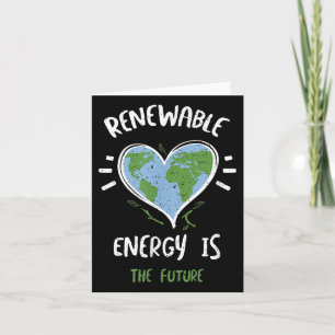 Environmental Protection_ Renewable Energy Is T... Card