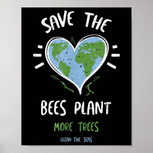 Environmental Protection_ Save The Bees Plant M... Poster