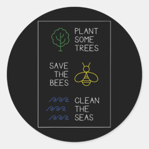 Environmental Protection Saying, Plant Trees, Save Classic Round Sticker