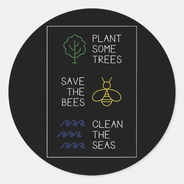 Environmental Protection Saying, Plant Trees, Save Classic Round Sticker (Front)
