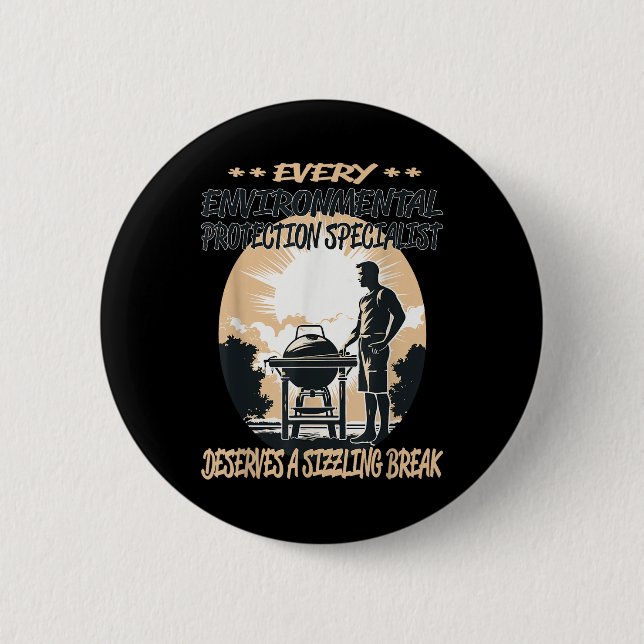 Environmental Protection Specialist Funny Bbq Chef 6 Cm Round Badge (Front)