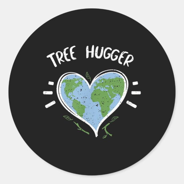 Environmental Protection_ Tree Hugger - Earth Day  Classic Round Sticker (Front)