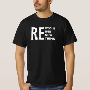 Environmental Recycle Reuse Renew Rethink T-Shirt