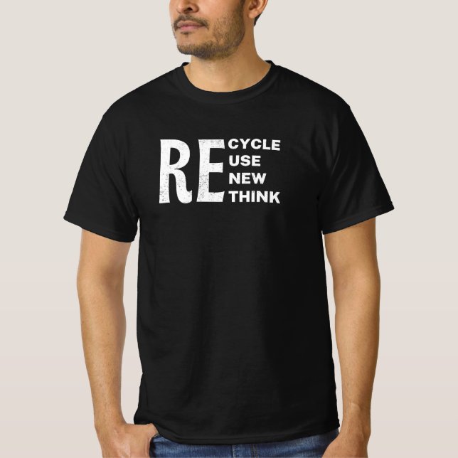 Environmental Recycle Reuse Renew Rethink T-Shirt (Front)