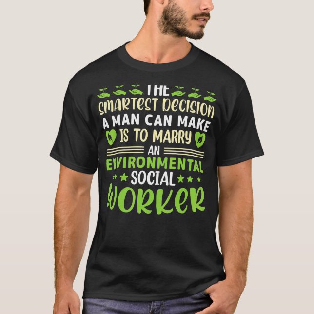 Environmental Social Worker Occupation Environment T-Shirt (Front)