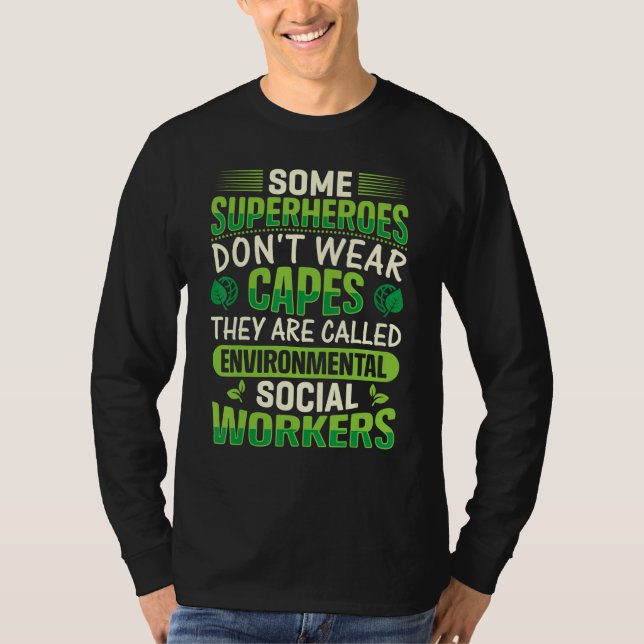 Environmental Social Worker Occupation Environment T-Shirt (Front)