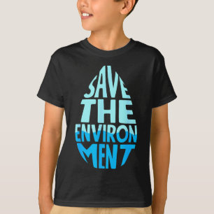 Environmental World Environment Earth Day Sustaina T-Shirt
