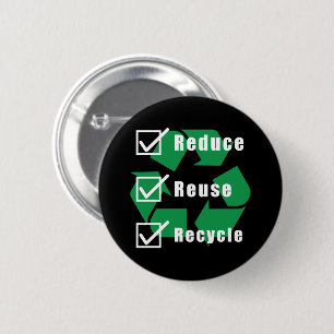 Environmentalism Checklist Reduce Reuse Recycle 6 Cm Round Badge