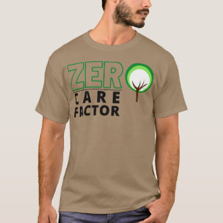 Environmentalist Zero Care Factor Renewable Energy T-Shirt