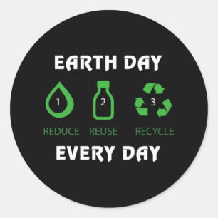 Environment's Day Shirt Earth Day Every Day Gift  Classic Round Sticker