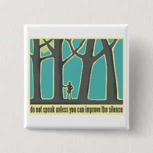 Envrionmental Quote 15 Cm Square Badge