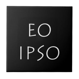 Eo Ipso Tile
