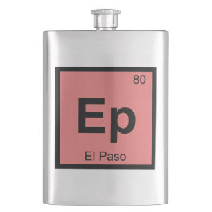 Ep - El Paso Texas Chemistry Periodic Table Symbol Hip Flask