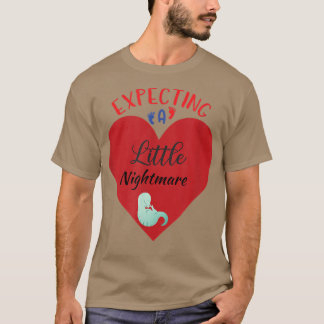 Epecting A Little Nightmare Dinosaur T Re Mum Preg T-Shirt