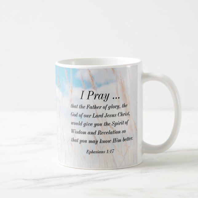 Ephesians 1:17 Bible Prayer for Wisdom Revelation Coffee Mug (Right)