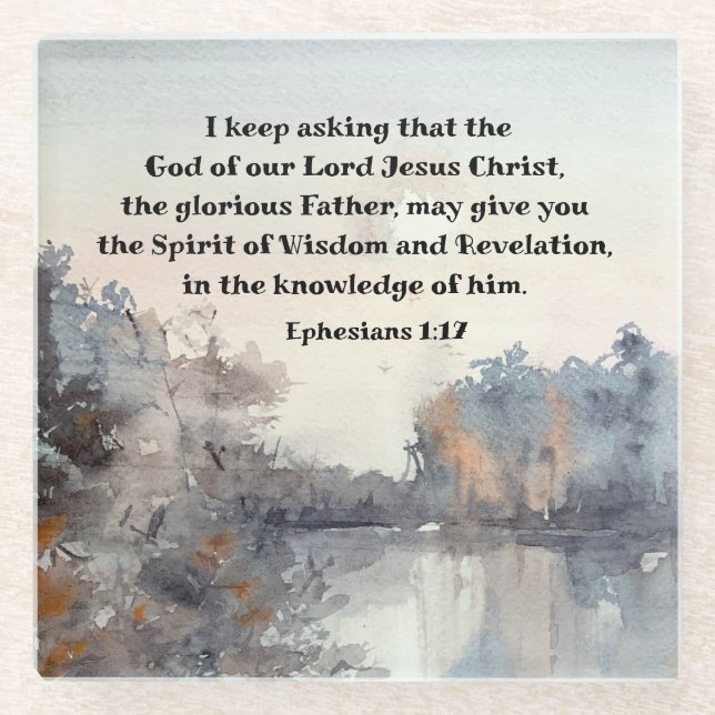 Ephesians 1:17 Spirit of Wisdom and Revelation  Glass Coaster (Front)