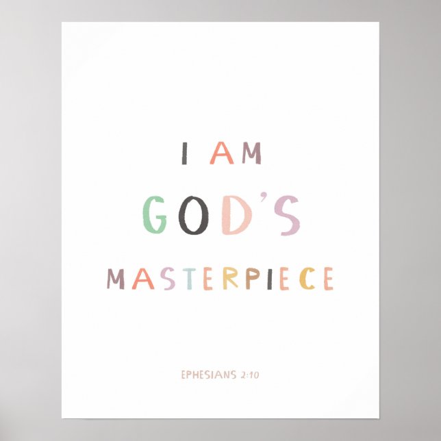 Ephesians 2:10 I Am God's Masterpiece Poster (Front)