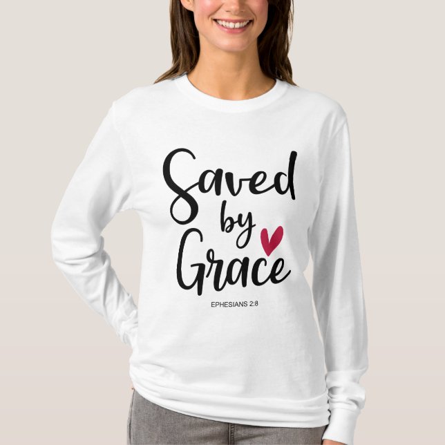 Ephesians 2:8 T-Shirt (Front)