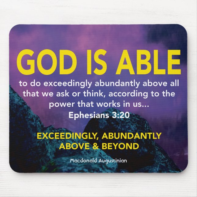 Ephesians 3:20 GOD IS ABLE Exceedingly Scripture Mouse Pad (Front)