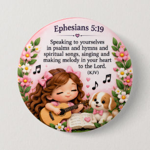 Ephesians 5:19 Christian Music Floral Button