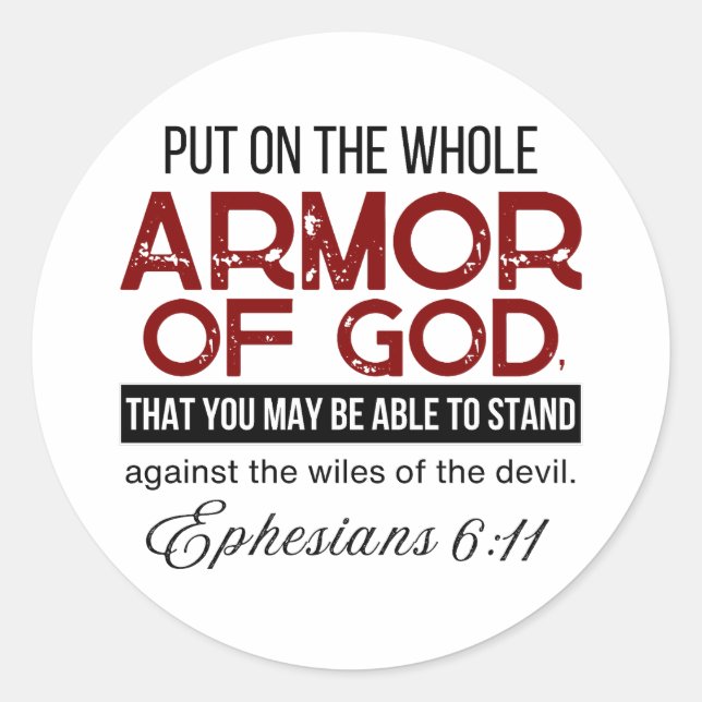  Ephesians 6:11 Put on the Whole Armour of God Classic Round Sticker (Front)