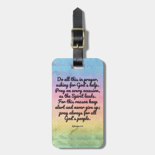 Ephesians 6:18 rainbow Bible Verse Prayer Luggage Tag