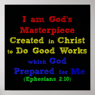 Ephesians I am God's masterpiece created in Christ Poster